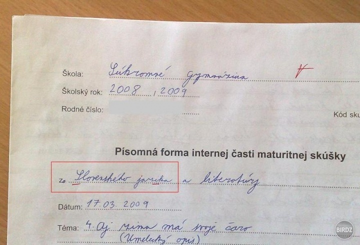 Keď už sa blížia matury tak sa pozrite na kamarátovu písomnú maturitu zo slovenského jazyka :D sám by som to lepšie nenapísal. 
