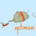 Optimism! :)