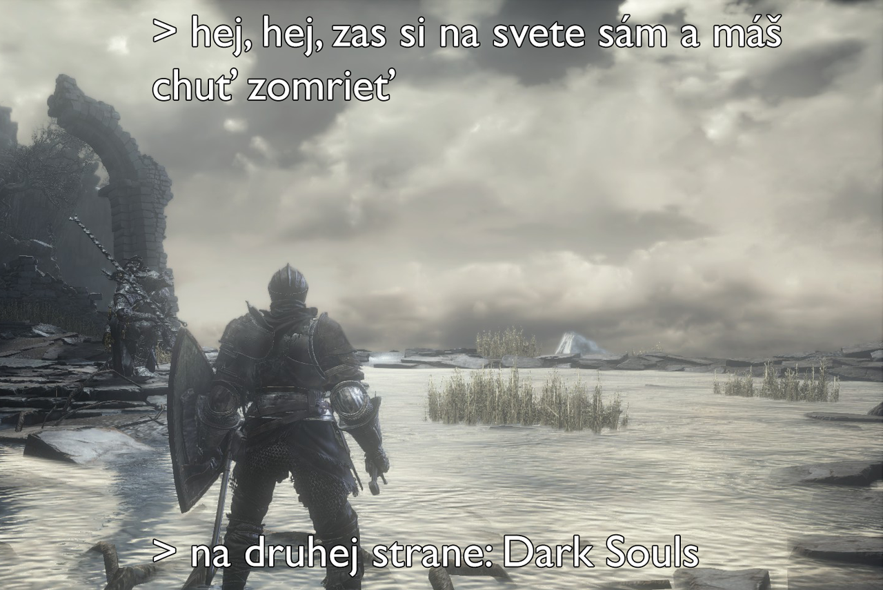 Dark Souls: An ingenious way of dying over and over again without all the negative consequences.