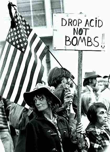 Drop acid, not bombs... 