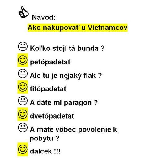 ako nakupovať u vietnamcov ;] 