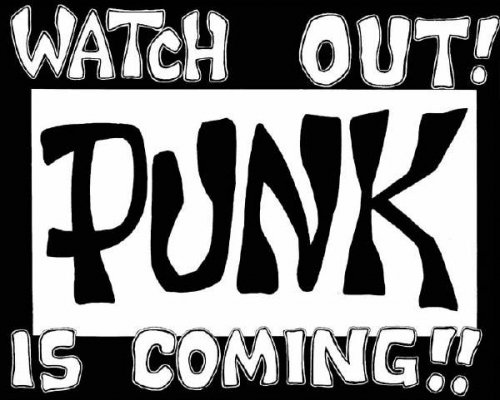 Watch out Punk is coming!!!
