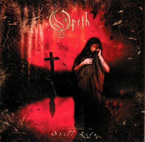 Opeth - Still Life