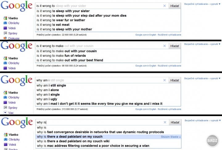 Staré dobré google vyhľadávania
- pakistanec :D:D