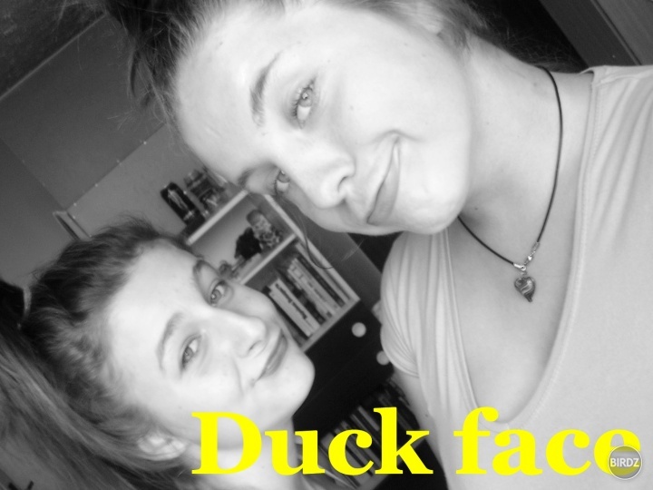 Duck face! :D