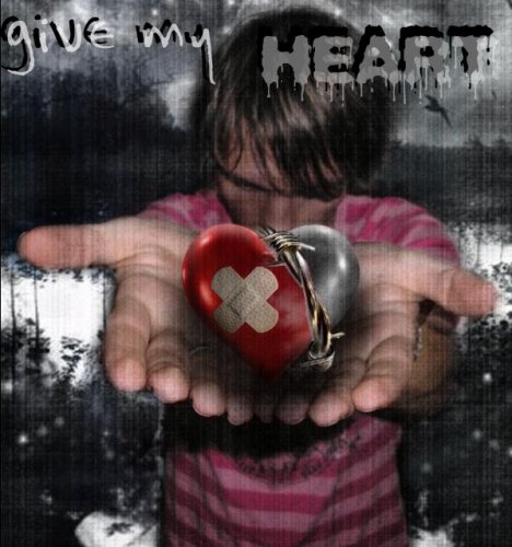 give me my heart