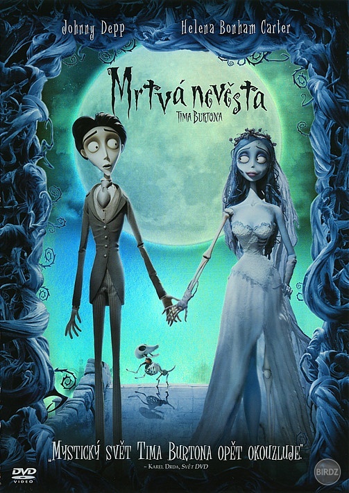 Mŕtva nevesta ... Tim Burton to válí..aj s Deppom a Carterovou ;)