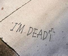 I´m dead?