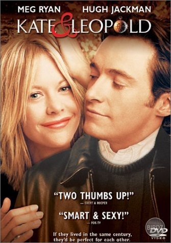 Kate a Leopold ...krasne..nemam rada romanticke filmy s happyendom ale tento bol vynimocny