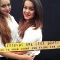 Friends are like bras ;) 