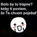 Toto ma dnes dostalo do kolien... :D Určite to niekedy využijem v chate (čet) :D