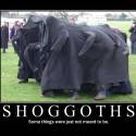 shoggoth! Yog Sothoth! 