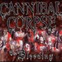 CANNIBAL CORPSE The Bleeding