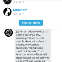 Ja som hysterická, lebo som poprosila tohto narušeného magora, aby ma nekontaktoval. Uhhhhh...ok.